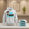 Sin Naah Wear Again Hoddie